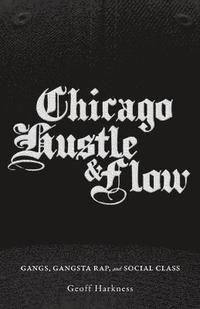bokomslag Chicago Hustle and Flow