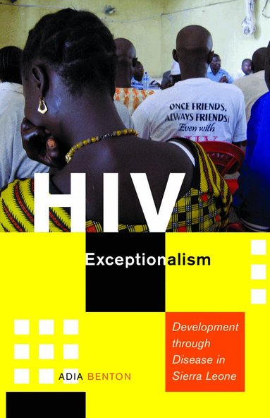 Adia Benton - HIV Exceptionalism, Häftad