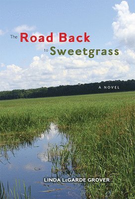 bokomslag The Road Back to Sweetgrass