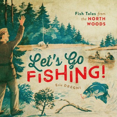Let's Go Fishing!