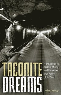 bokomslag Taconite Dreams