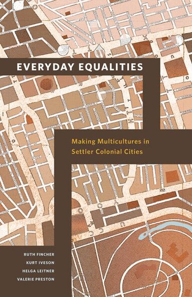 Ruth Fincher, Kurt Iveson, Helga Leitner, Valerie Preston - Everyday Equalities, Häftad