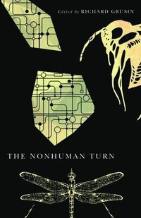 bokomslag The Nonhuman Turn