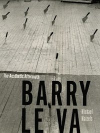bokomslag Barry Le Va