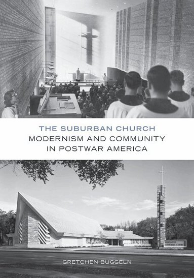 Gretchen Buggeln - Suburban Church, Inbunden