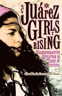 bokomslag Jurez Girls Rising