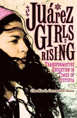 Jurez Girls Rising 1