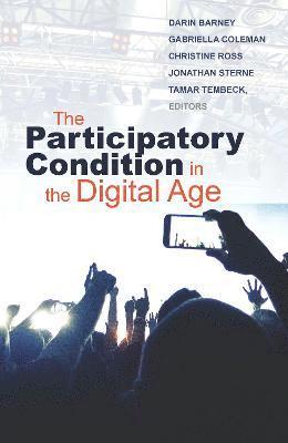 The Participatory Condition in the Digital Age 1