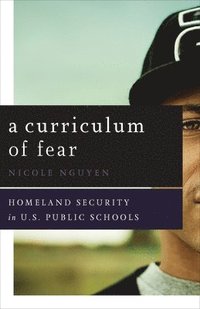 bokomslag A Curriculum of Fear
