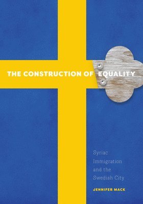 bokomslag The Construction of Equality
