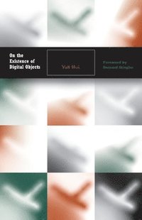 bokomslag On the Existence of Digital Objects