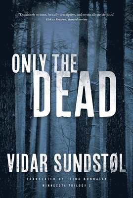 Vidar Sundstøl - Only the Dead, Häftad