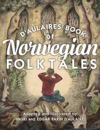 bokomslag d'Aulaires' Book of Norwegian Folktales