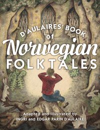 bokomslag D'Aulaires' Book of Norwegian Folktales