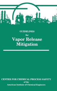 bokomslag Guidelines for Vapor Release Mitigation