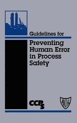 bokomslag Guidelines for Preventing Human Error in Process Safety