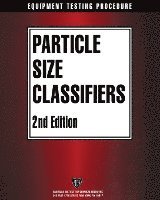 bokomslag AIChE Equipment Testing Procedure - Particle Size Classifiers
