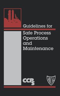 bokomslag Guidelines for Safe Process Operations and Maintenance