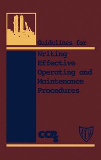 bokomslag Guidelines for Writing Effective Operating and Maintenance Procedures