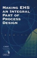 Inc. Arthur D. Little, Arthur D Little Inc - Making EHS an Integral Part of Process Design, Inbunden