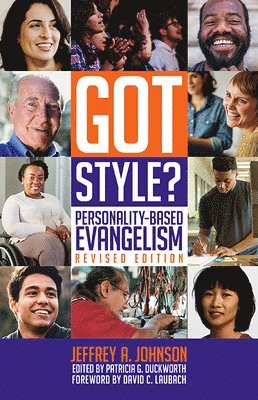 Got Style?: Personality-Based Evangelism, Revised Edition 1
