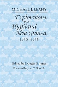 bokomslag Explorations Into Highland New Guinea, 1930-35