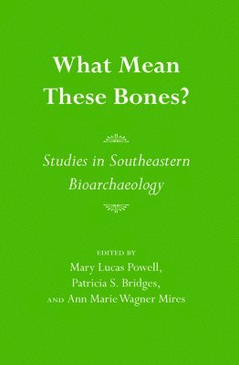 What Mean These Bones? 1