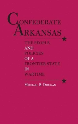 bokomslag Confederate Arkansas