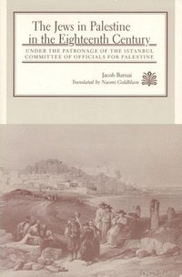 bokomslag The Jews in Palestine in the Eighteenth Century