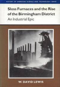 bokomslag Sloss Furnaces and the Rise of the Birmingham District