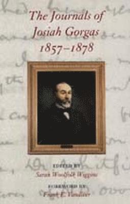 The Journals of Josiah Gorgas, 1857-1878 1