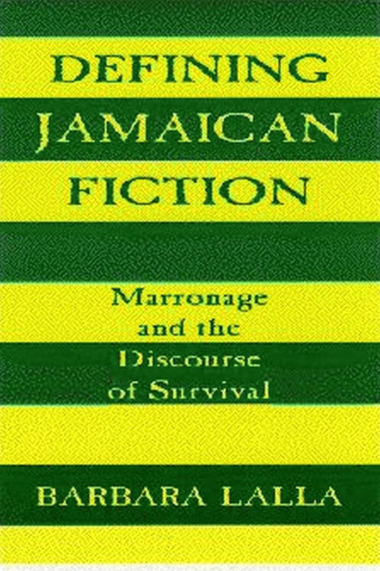 Barbara Lalla - Defining Jamaican Fiction, Inbunden