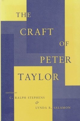 bokomslag The Craft of Peter Taylor