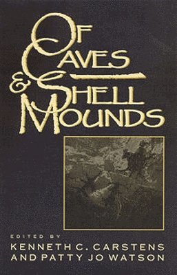 Of Cave and Shell Mounds 1