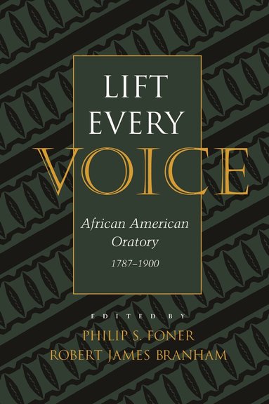 Philip Foner, Robert Branham - Lift Every Voice, Häftad