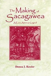 bokomslag The Making of Sacagawea