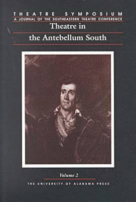 Theatre in the Antebellum South 1