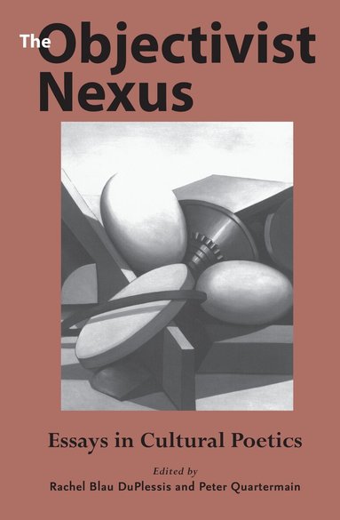 Rachel Blau DuPlessis, Peter Quartermain - Objectivist Nexus, Häftad