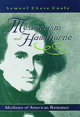 bokomslag Mesmerism and Hawthorne