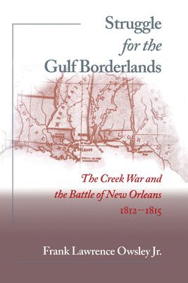 Struggle for the Gulf Borderlands 1