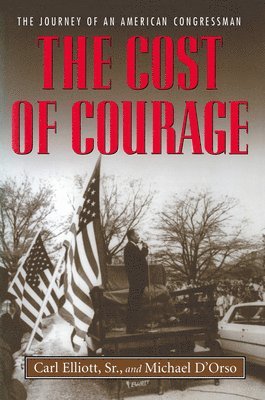 Carl Elliott, Michael D'Orso - Cost of Courage, Häftad