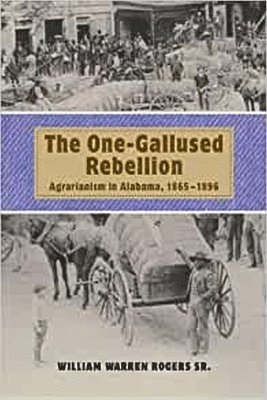 The One-gallused Rebellion 1