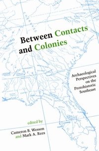 bokomslag Between Contacts and Colonies