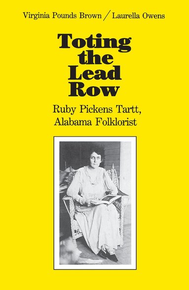 Virginia Brown, Laurella Owens - Toting the Lead Row, Häftad