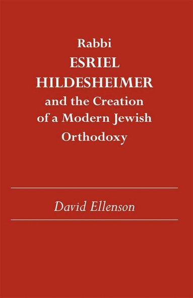 David Ellenson - Rabbi Esriel Hildesheimer, Häftad