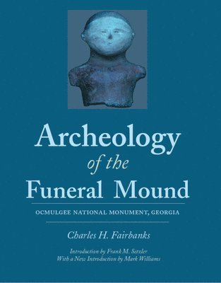 Archeology of the Funeral Mound 1