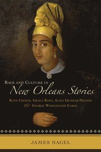 bokomslag Race and Culture in New Orleans Stories