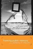 Framing Public Memory 1