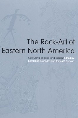 The Rock-Art of Eastern North America 1