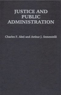 bokomslag Justice and Public Administration